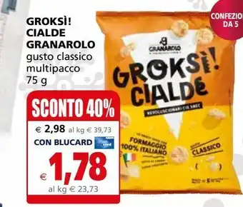 Il Gigante Groksi! cialde granarolo offerta
