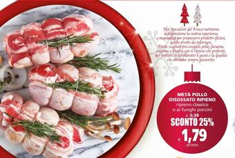 Il Gigante Metà pollo disossato ripieno offerta