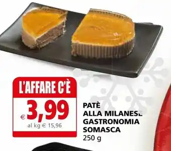 Il Gigante Patè alla milanese gastronomia somasca offerta