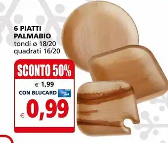 Il Gigante 6 piatti palmabio offerta