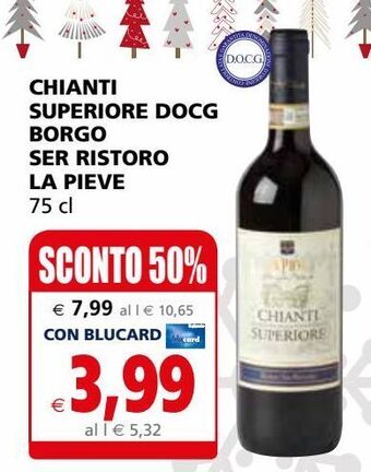 Chianti superiore docg borgo ser ristoro la pieve