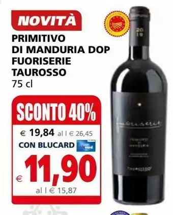 Primitivo di manduria dop fuorisede taurosso