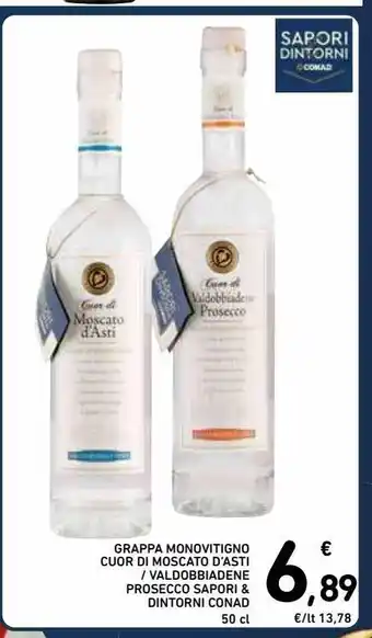 Spazio Conad Grappa monovitigno cuor di moscato d'asti/valdobbiadene prosecco sapori&dintorni conad offerta