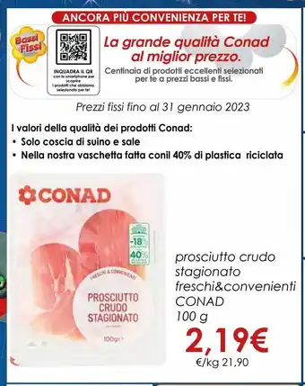 Spazio Conad Prosciutto crudo stagionato freschi&convenienti conad offerta