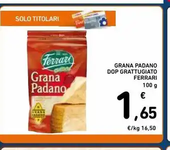 Spazio Conad Grana padano dop grattugiato ferrari offerta