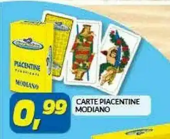 Risparmio Casa Modiano Carte Piacentine offerta