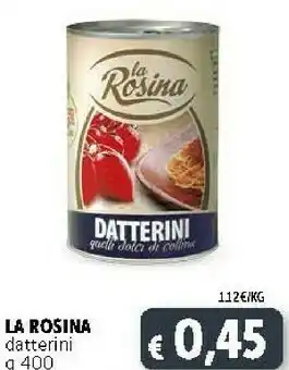 Deco Supermercati La rosina Pomodorini offerta