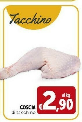Deco Supermercati Coscia Di Tacchino offerta