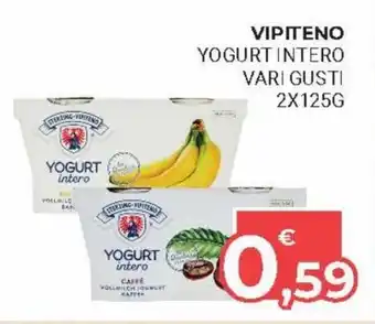 Eté Vipiteno Yogurt Intero Vari Gusti 2x125g offerta