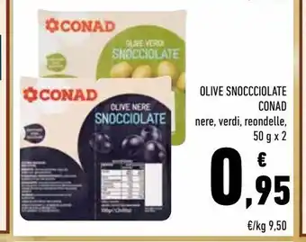 Conad Olive snocciolate conad offerta
