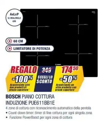 Trony Bosch Piano Cottura Induzione PUE611BB1E offerta