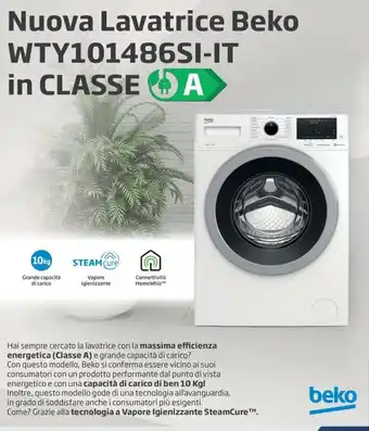 Trony Beko Nuova Lavatrice WTY101486SI-IT in Classe offerta