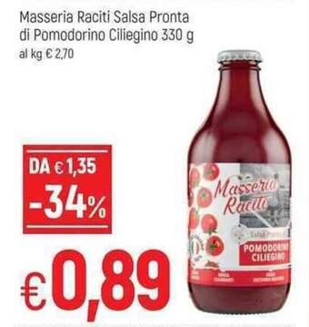 Famila Masseria Raciti Salsa Pronta di Pomodoro Ciliegino 330g offerta