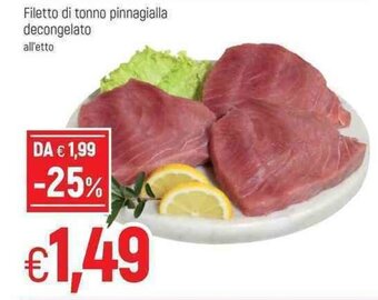 Famila Filetto di tonno pinnagialla decongelato offerta