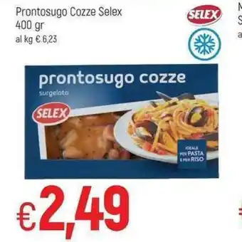 Famila Selex Prontosugo Cozze 400gr offerta