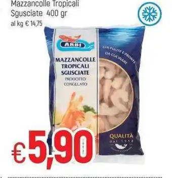 Famila Arbi Mazzancolle Tropicali Sgusciate 400gr offerta