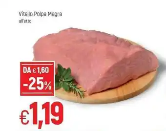 Famila Vitello Polpa Magra offerta