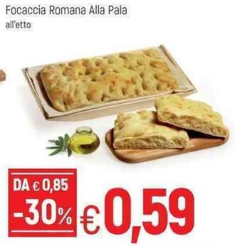 Famila Focaccia Romana Alla Pala offerta