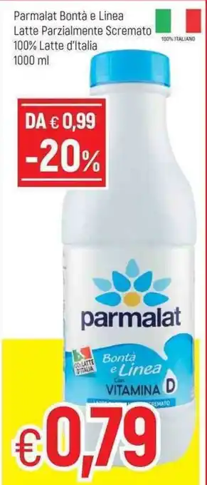 Famila Parmalat Bontà e Linea Latta Parzialmante Scremato 100% Latte d'Italia 1000ml offerta