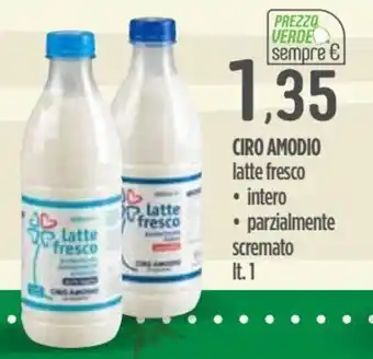 Ciro Amodio Ciro Amodio latte fresco intero/parzialmente scremato 1 lt offerta