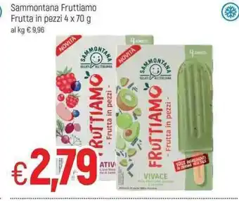 Famila Sammontana Fruttiamo Frutta in pezzi 4x70g offerta