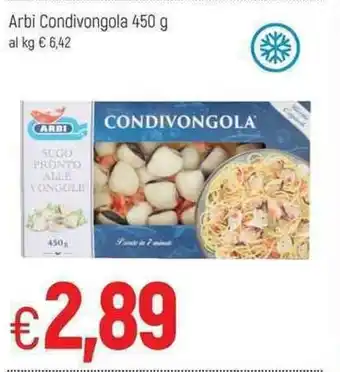 Famila Arbi Condivongola 450g offerta