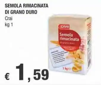 Crai Crai Semola Rimacinata di Grano Duro kg 1 offerta