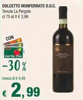 Crai Dolcetto Monferrato D.O.C. Tenuta La Pergola cl 75 offerta