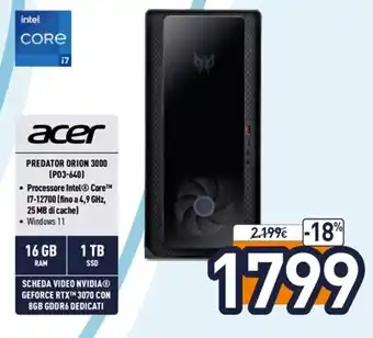 Unieuro Acer Predator Orion 3000 (P03-640) offerta