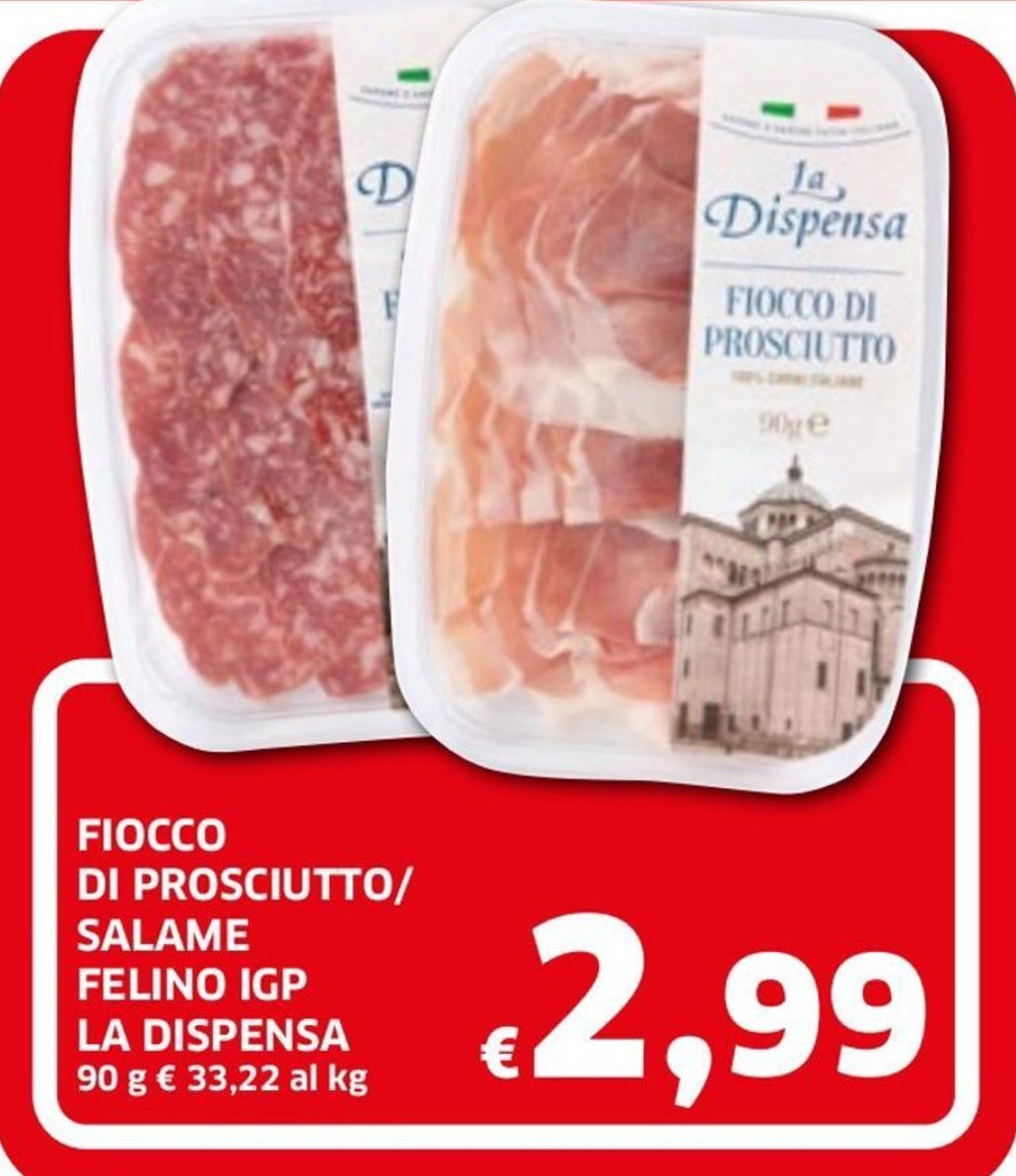 La Dispensa Fiocco di Prosciutto/Salame Felino IGP 90 g offerta di Ecu