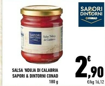 Conad Conad Salsa "nduja Di Calabria" Sapori & Dintorni offerta