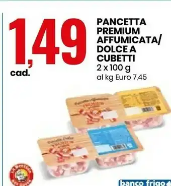 Eurospin La Bottega del Gusto Pancetta Premium Affumicata/Dolce A Cubetit offerta