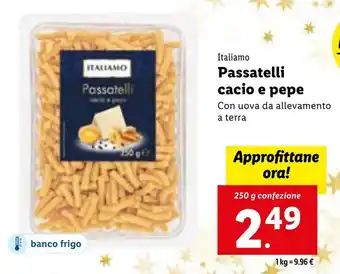 Lidl Italiamo Passatelli cacio e pepe Con uova da allevamento a terra 250 g offerta