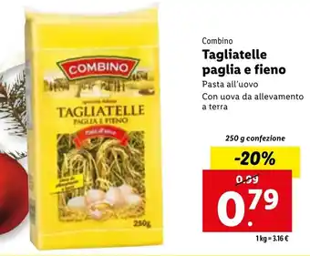 Lidl Combino Tagliatelle paglia e fieno Pasta all'uovo Con uova da allevamento a terra 250 g offerta