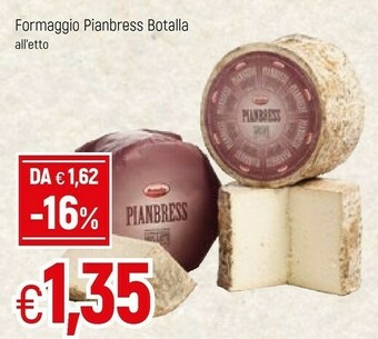 Famila Botalla Formaggio Pianbress offerta