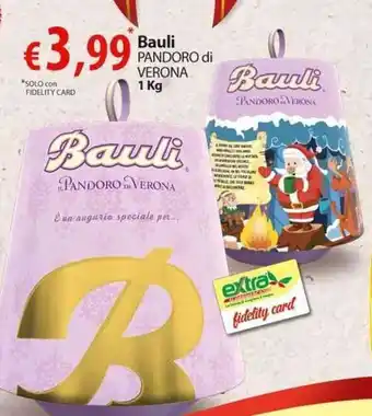 Extra Supermercati Bauli Pandoro di Verona 1 kg offerta
