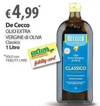 Extra Supermercati De Cecco Olio Extra Vergine di Oliva Classico 1 Litro offerta