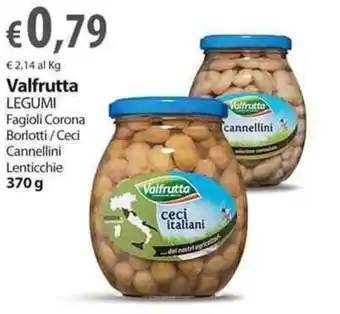 Extra Supermercati Valfrutta Legumi Fagioli Corona Borlotti/Ceci Cannellini Lenticchie 370 g offerta
