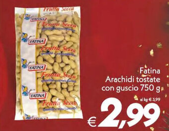 Iper Super Conveniente Fatina Arachidi tostate con guscio 750 g offerta