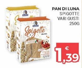 Eté Pan di Luna Spigotte vari gusti 250g offerta