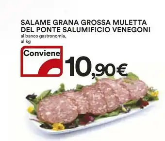 Coop Salumificio venegoni Salame Grana Grossa Muletta Del Ponte offerta