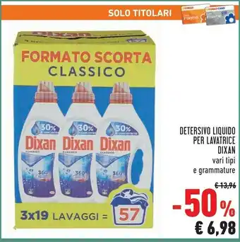 Conad Superstore Dixan Detersivo Liquido Per Lavatrice Classico offerta