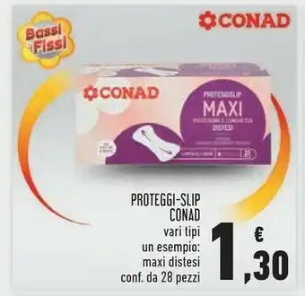 Conad Superstore Conad - Proteggi-Slip Maxi Distesi offerta