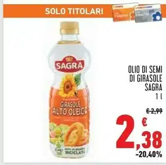 Conad Superstore Sagra - Olio di Semi di Girasole 1000 g(ml) offerta