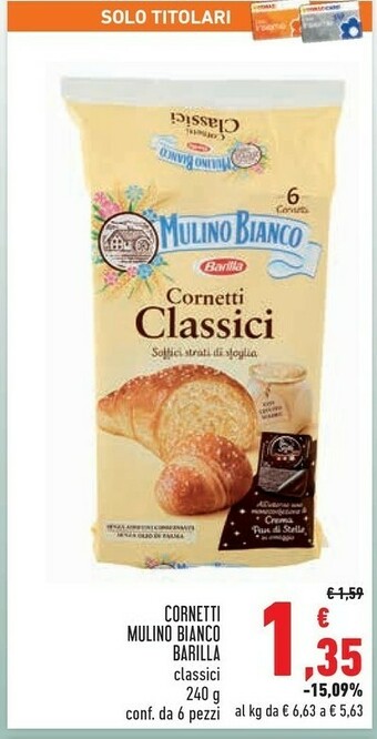Conad Mulino Bianco Cornetti Classici 240 G(ml) offerta
