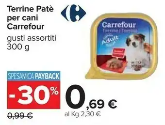 Carrefour Carrefour Terrine Pate Per Cani 300 offerta