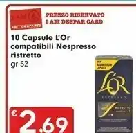 Despar L'or espresso 10 Capsule Compatibili Nespresso Ristretto 52 Gr offerta