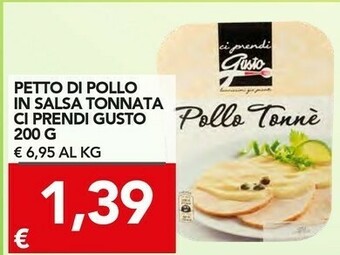 TuoDi Ci prendi gusto Petto Di Pollo In Salsa Tonnata offerta