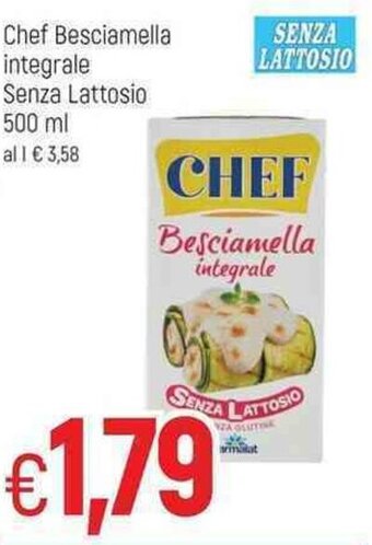 Chef Besciamella integrale Senza Lattosio 500 ml
