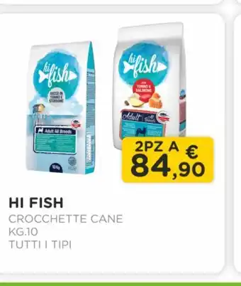 Arcaplanet Hi fish / crocchette cane / kg.10 / tutti i tipi offerta